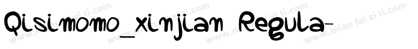 Qisimomo_xinjian Regula字体转换